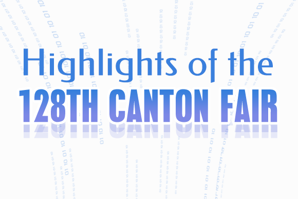 Infographics | Highlights of the 128th Canton Fair
