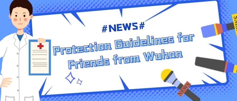 Protection Guidelines for Friends from Wuhan
